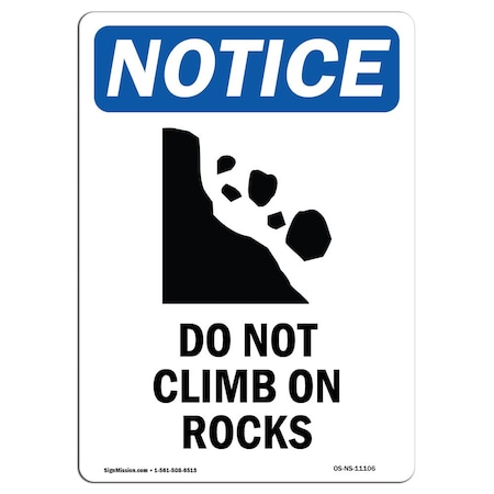 Signmission OSHA Notice, 5" Height, Do Not Climb On Rocks Sign With Symbol, 5" X 3.5", Portrait OS-NS-D-35-V-11106